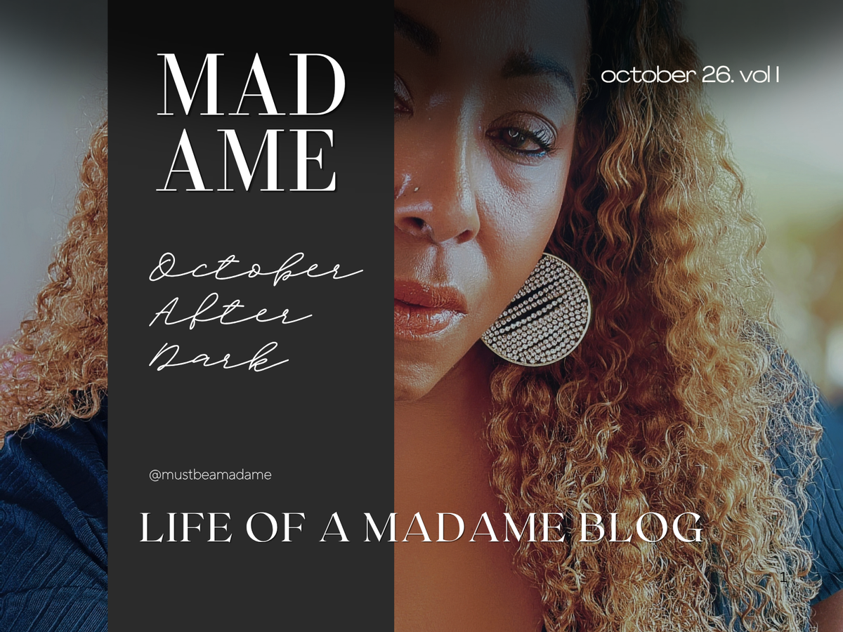 After Dark Looks Good on You, Madame